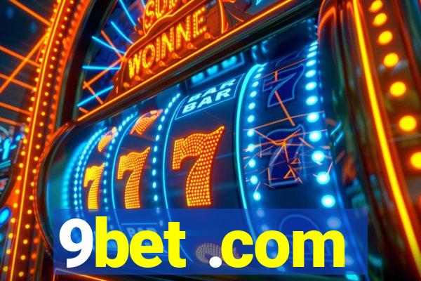 9bet .com